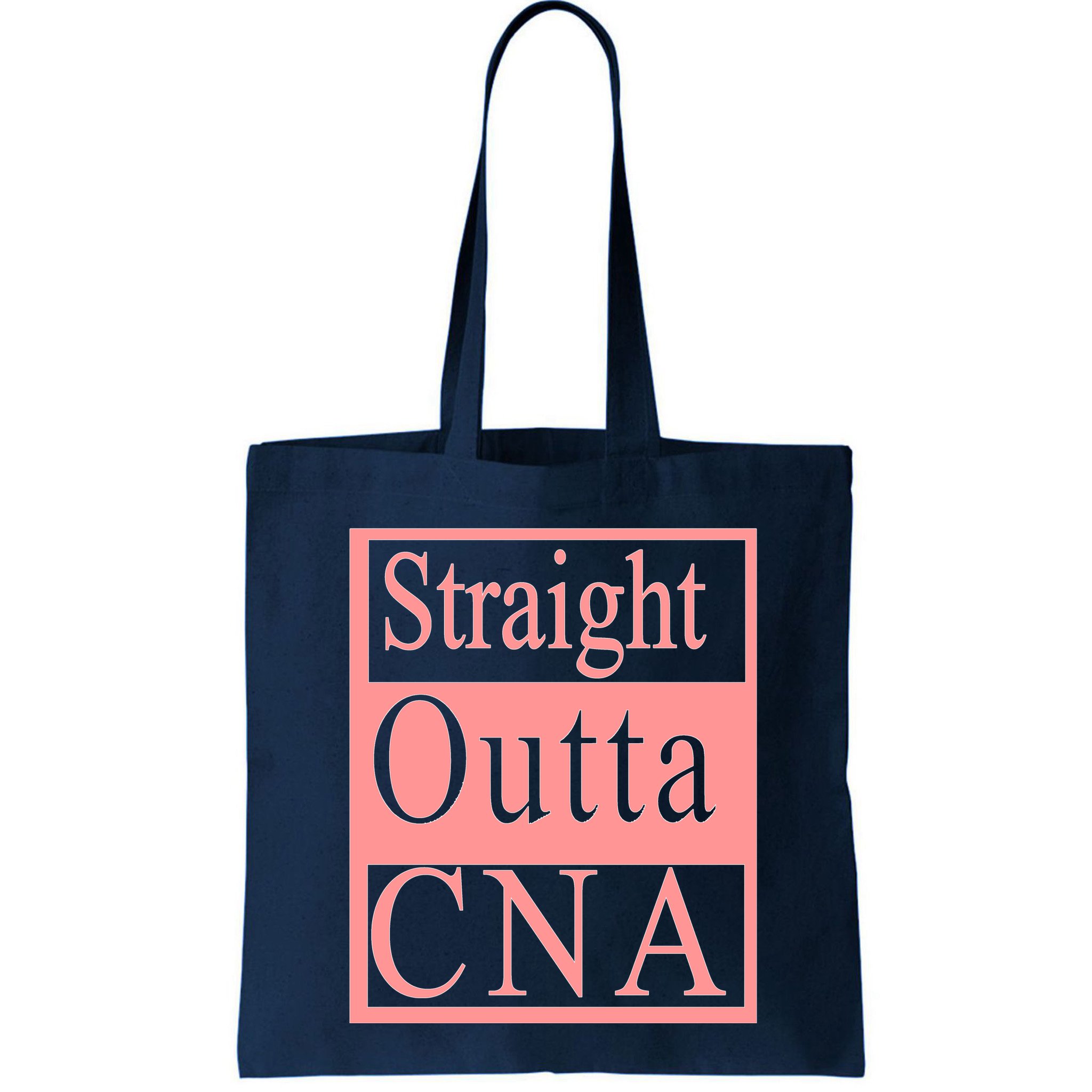 Straight Outta CNA Bag