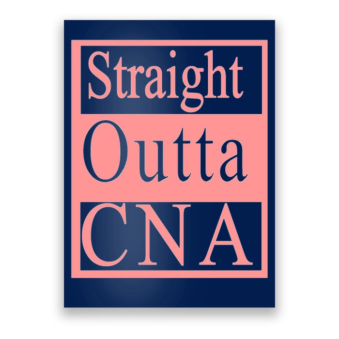 Straight Outta CNA Poster