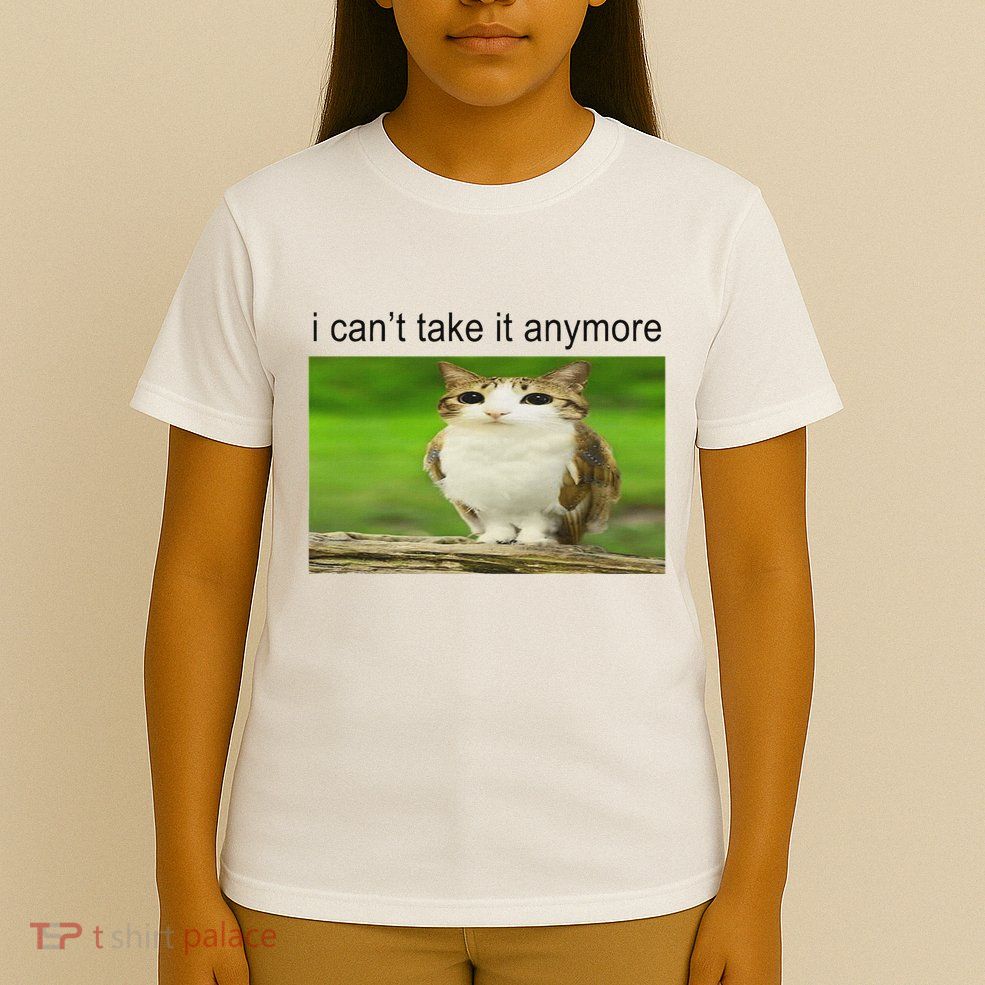 Silly Owl Cat Meme I CanT Take It Anymore T-Shirt
