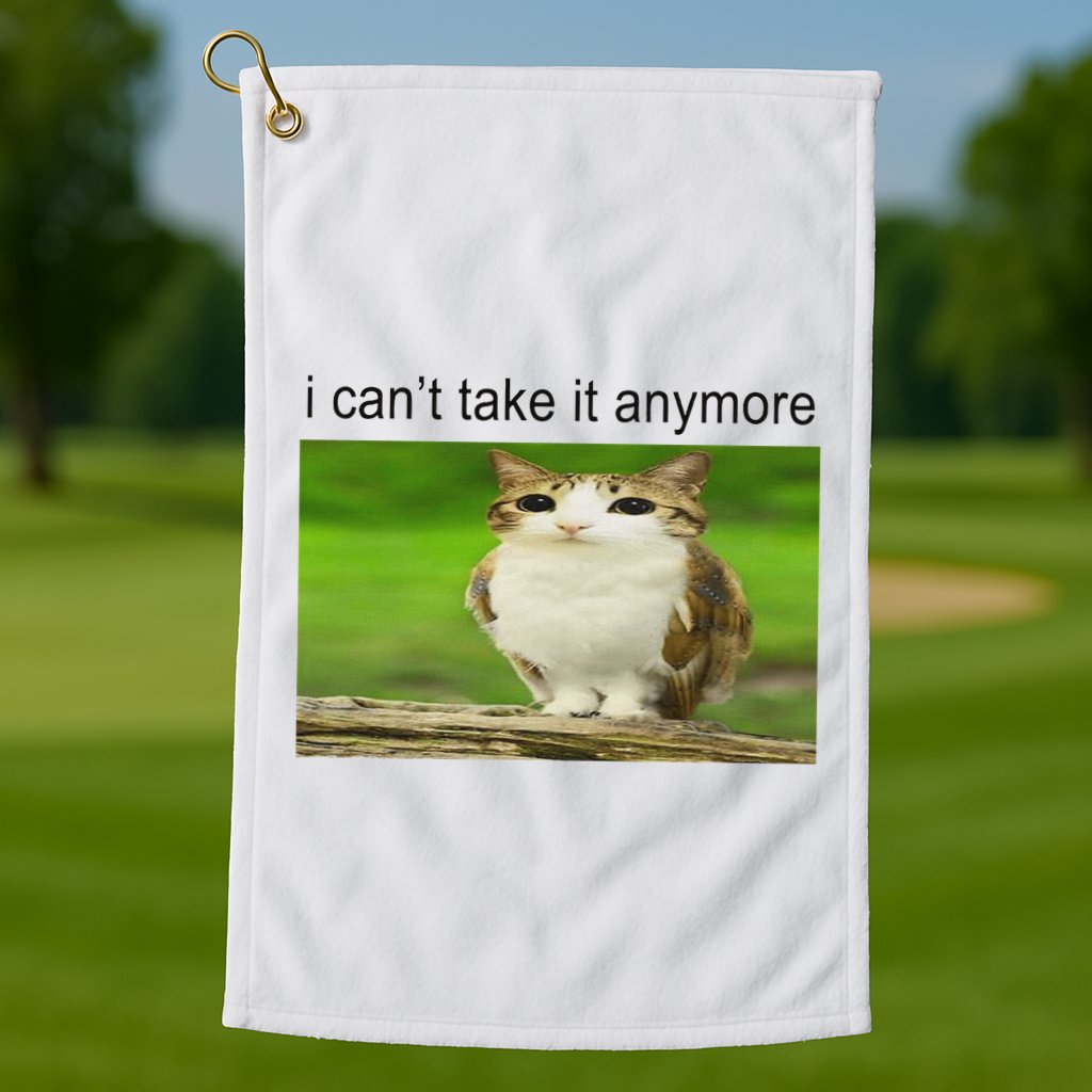 Silly Owl Cat Meme I CanT Take It Anymore Golf Towel