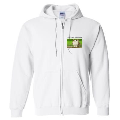 Silly Owl Cat Meme I CanT Take It Anymore Full Zip Hoodie