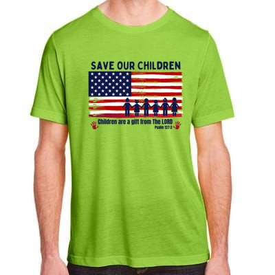 Save Our Children Are Gift From The Lord Freedom USA Flag Adult ChromaSoft Performance T-Shirt