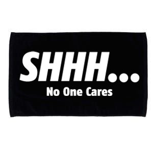 SHHH...No One Cares Microfiber Hand Towel