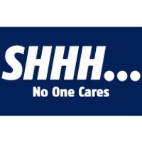 SHHH...No One Cares Bumper Sticker