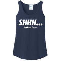 SHHH...No One Cares Ladies Essential Tank