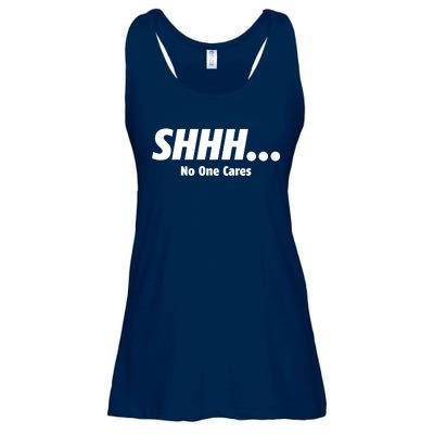 SHHH...No One Cares Ladies Essential Flowy Tank