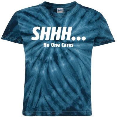 SHHH...No One Cares Kids Tie-Dye T-Shirt