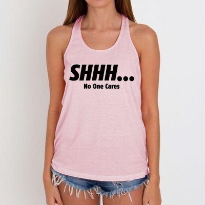 SHHH...No One Cares Women's Knotted Racerback Tank