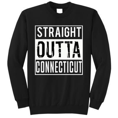 Straight Outta Connecticut Connecticut Sweatshirt