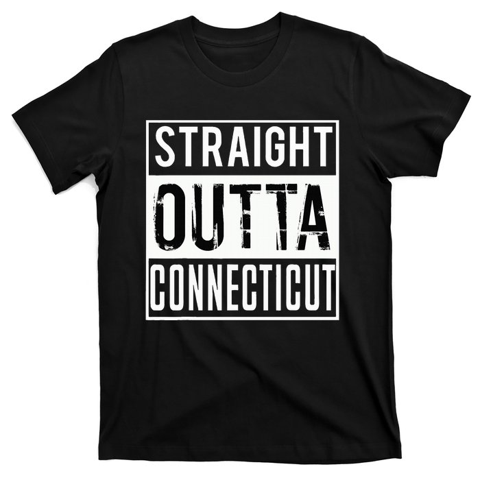 Straight Outta Connecticut Connecticut T-Shirt