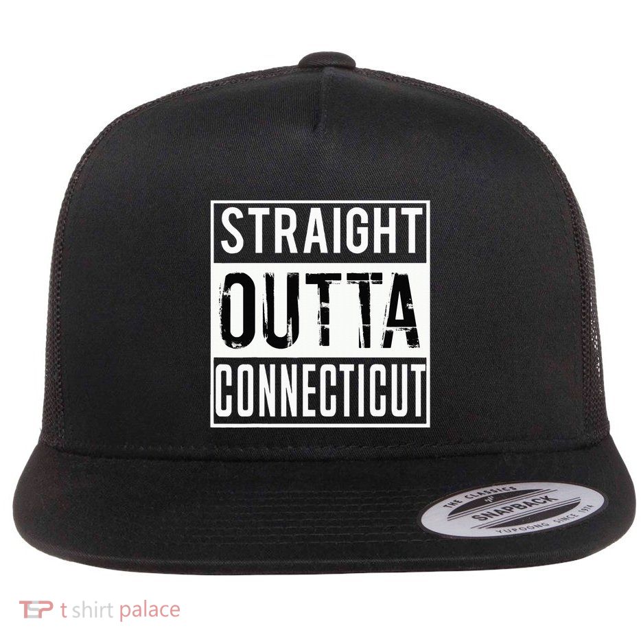 Straight Outta Connecticut Connecticut Flat Bill Trucker Hat
