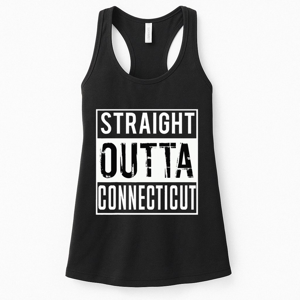 Straight Outta Connecticut Connecticut Womens Tank Top