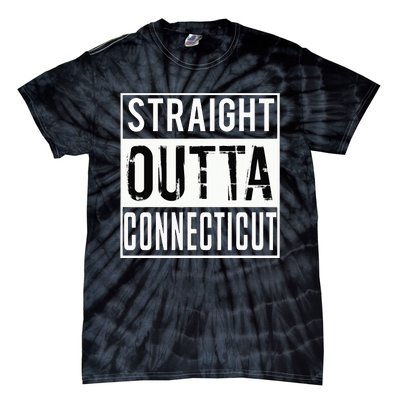 Straight Outta Connecticut Connecticut Tie-Dye T-Shirt