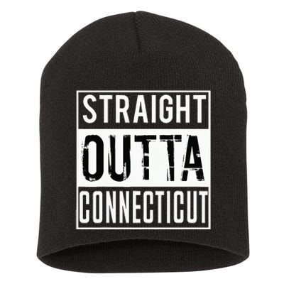 Straight Outta Connecticut Connecticut Short Acrylic Beanie