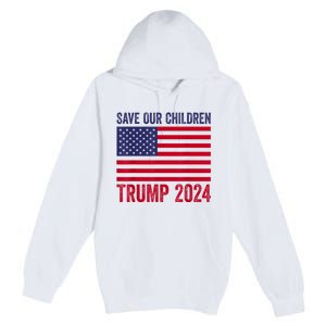 Save Our Children Stop Human Trafficking Trump 2024 Premium Pullover Hoodie