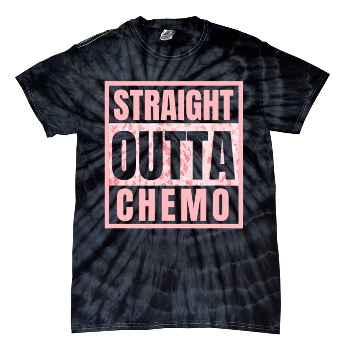 Straight Outta Chemo Therapy Cancer Awareness Tie-Dye T-Shirt