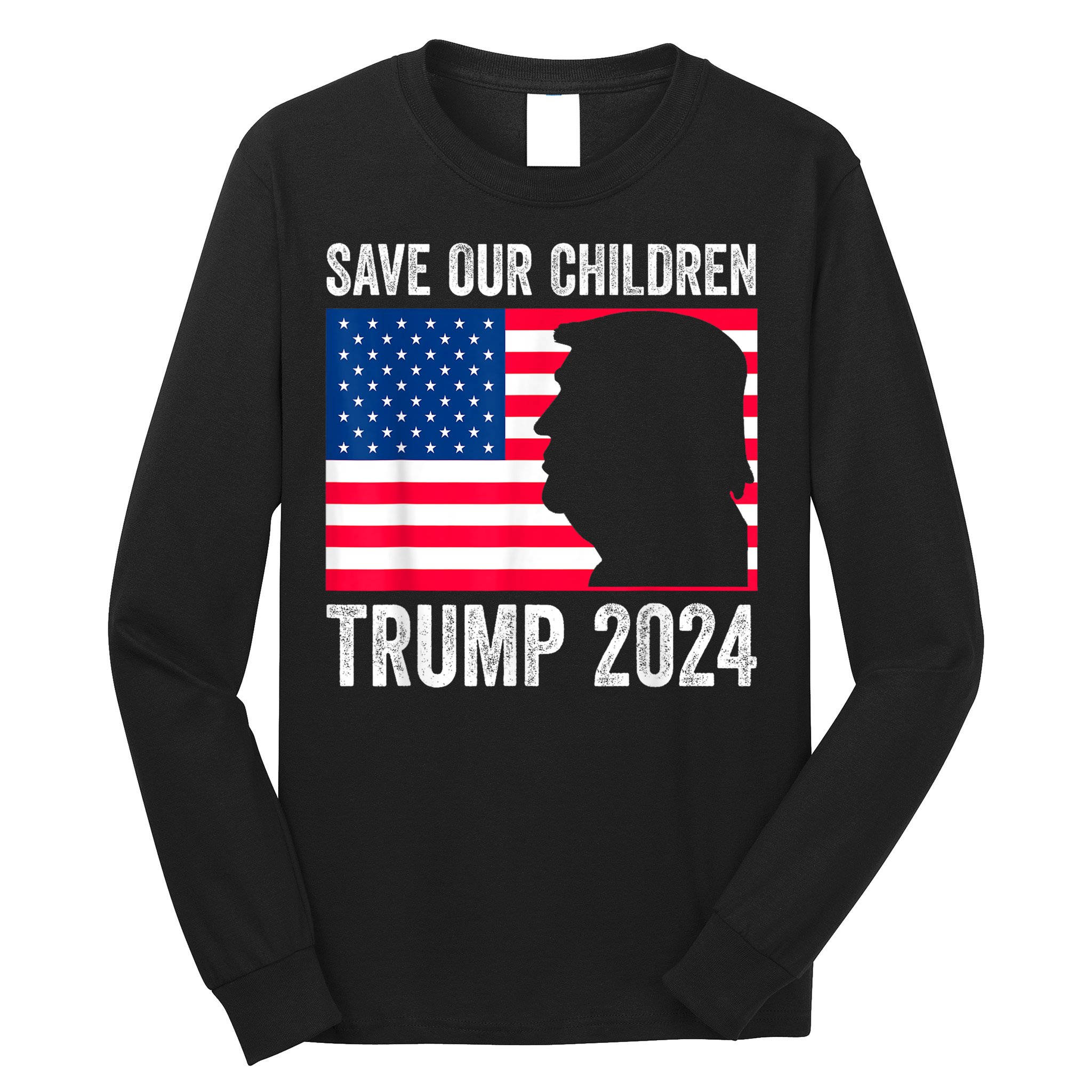 Save Our Children Stop Human Trafficking Trump 2024 Long Sleeve Shirt