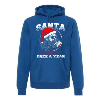 Santa Ony Comes Once A Year Naughty Santa Claus Dirty Joke Meaningful Gift Premium Hoodie