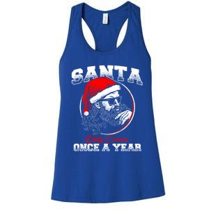 Santa Ony Comes Once A Year Naughty Santa Claus Dirty Joke Meaningful Gift Women's Racerback Tank