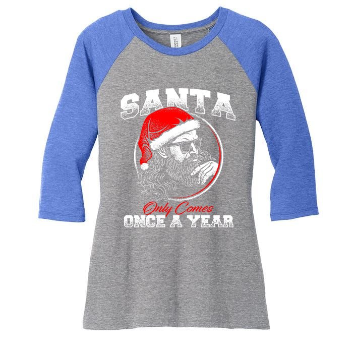 Santa Ony Comes Once A Year Naughty Santa Claus Dirty Joke Meaningful Gift Women's Tri-Blend 3/4-Sleeve Raglan Shirt