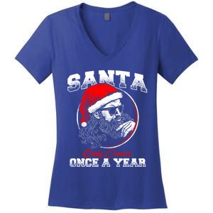 Santa Ony Comes Once A Year Naughty Santa Claus Dirty Joke Meaningful Gift Women's V-Neck T-Shirt