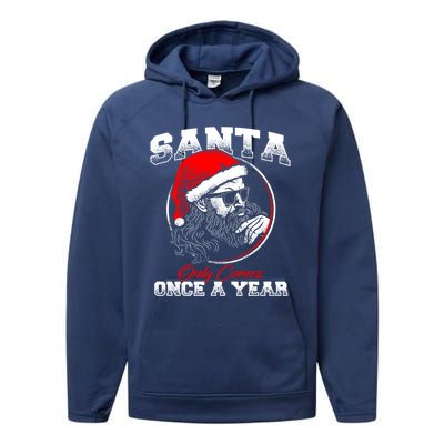 Santa Ony Comes Once A Year Naughty Santa Claus Dirty Joke Meaningful Gift Performance Fleece Hoodie