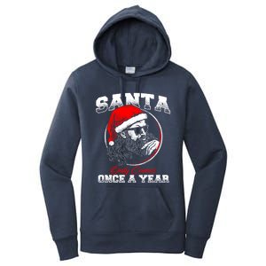 Santa Ony Comes Once A Year Naughty Santa Claus Dirty Joke Meaningful Gift Women's Pullover Hoodie