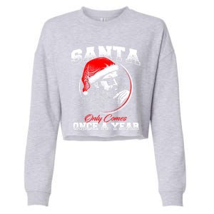 Santa Ony Comes Once A Year Naughty Santa Claus Dirty Joke Meaningful Gift Cropped Pullover Crew