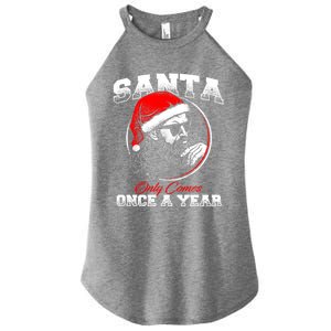 Santa Ony Comes Once A Year Naughty Santa Claus Dirty Joke Meaningful Gift Women's Perfect Tri Rocker Tank