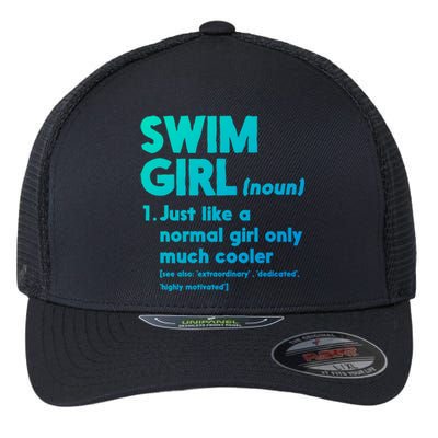 Swim Only Cooler Definition Swimmers Gift Flexfit Unipanel Trucker Cap