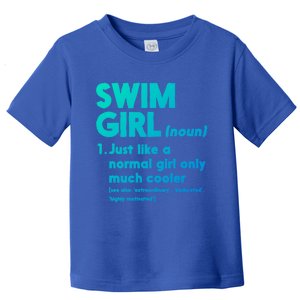 Swim Only Cooler Definition Swimmers Gift Toddler T-Shirt