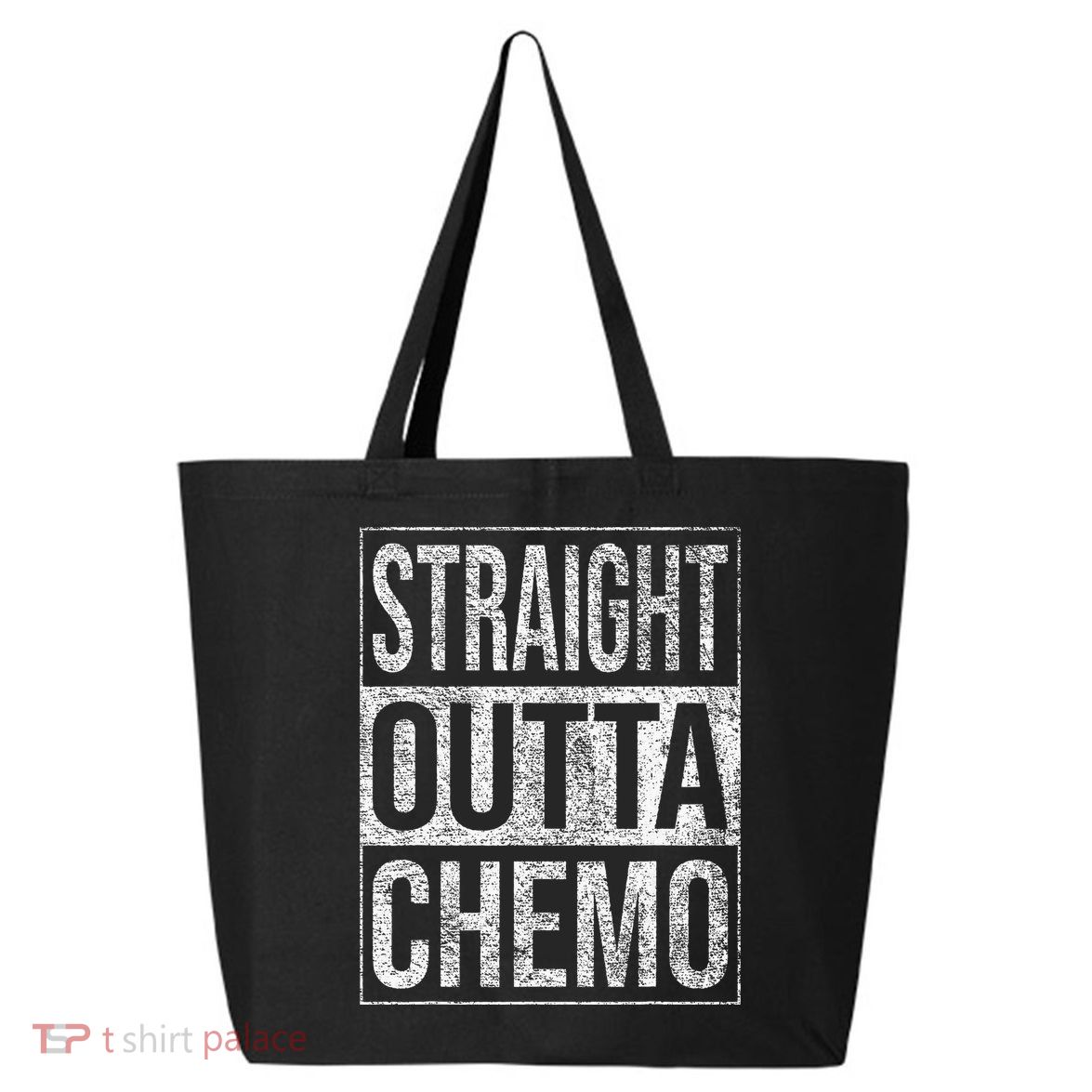 Straight Outta Chemo Chemotherapy Cancer Treatment 25L Jumbo Tote
