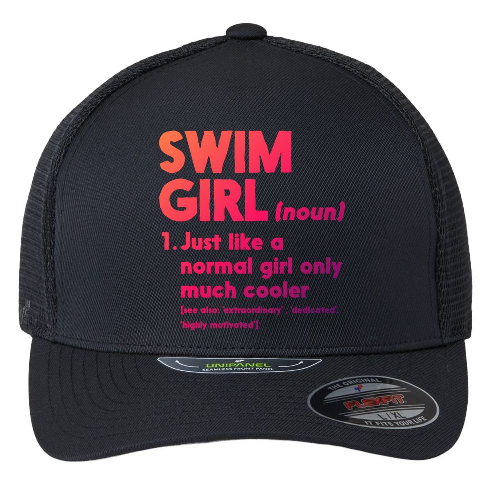 Swim Only Cooler Definition Swimmers Gift Flexfit Unipanel Trucker Cap