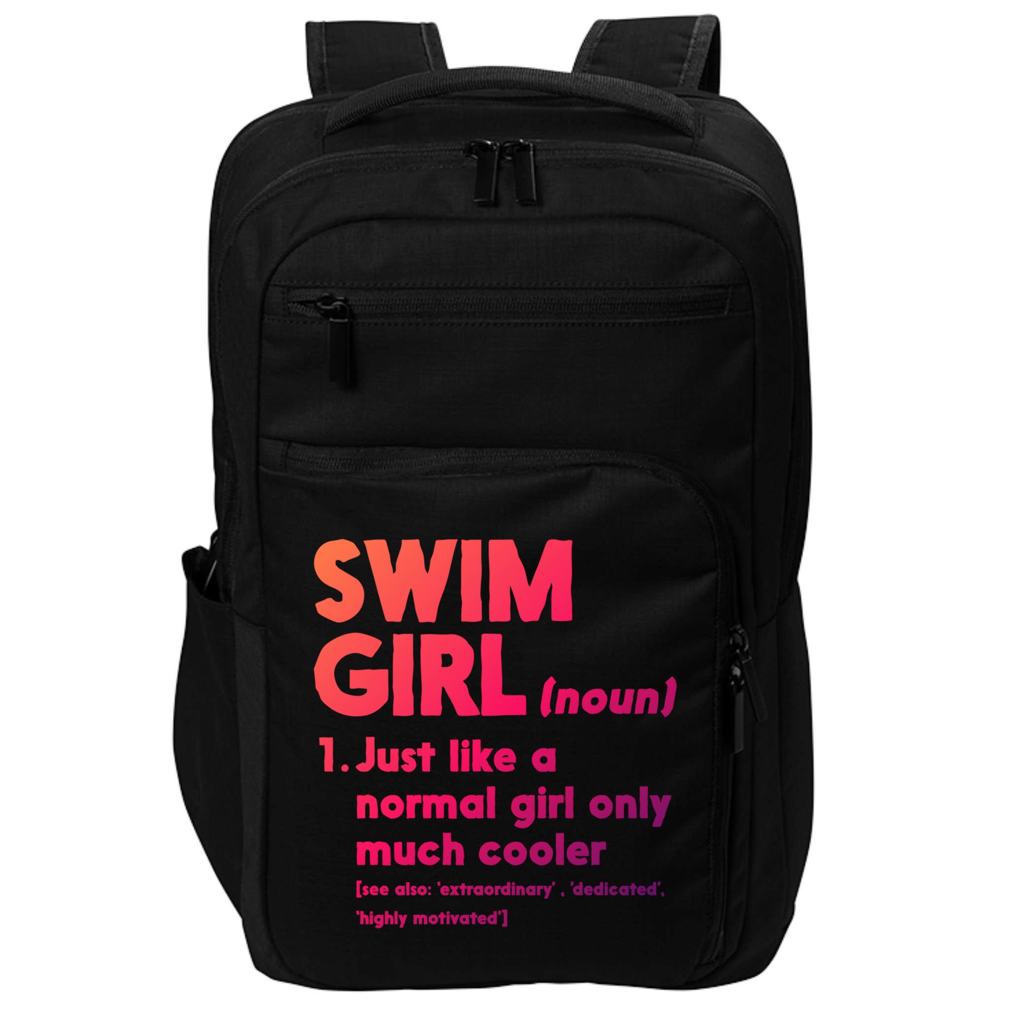 Swim Only Cooler Definition Swimmers Gift Impact Tech Backpack