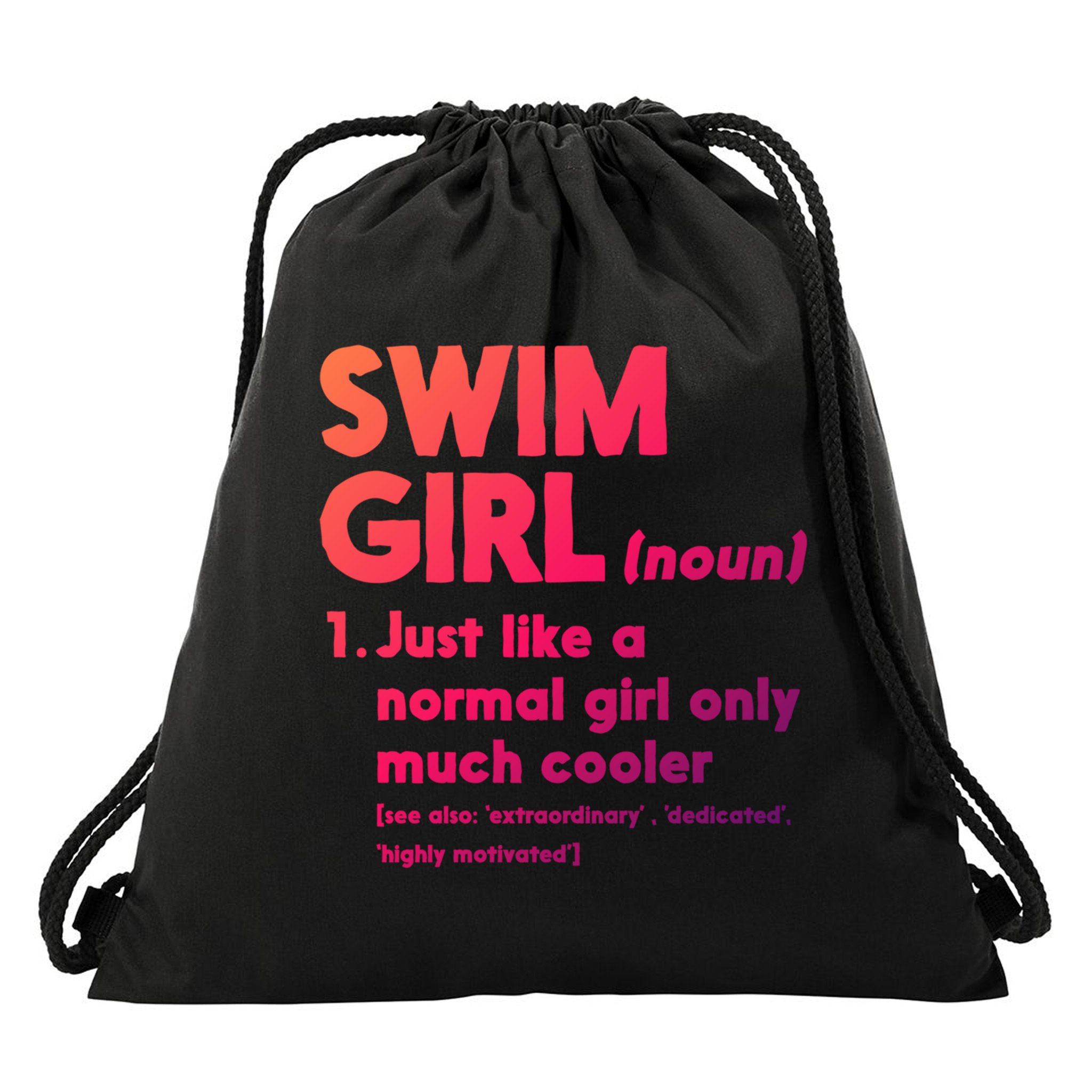 Swim Only Cooler Definition Swimmers Gift Drawstring Bag