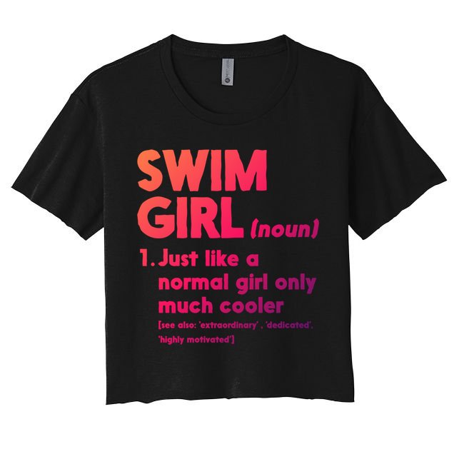 Swim Only Cooler Definition Swimmers Gift Crop Top