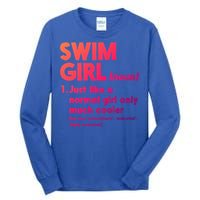 Swim Only Cooler Definition Swimmers Gift Tall Long Sleeve T-Shirt