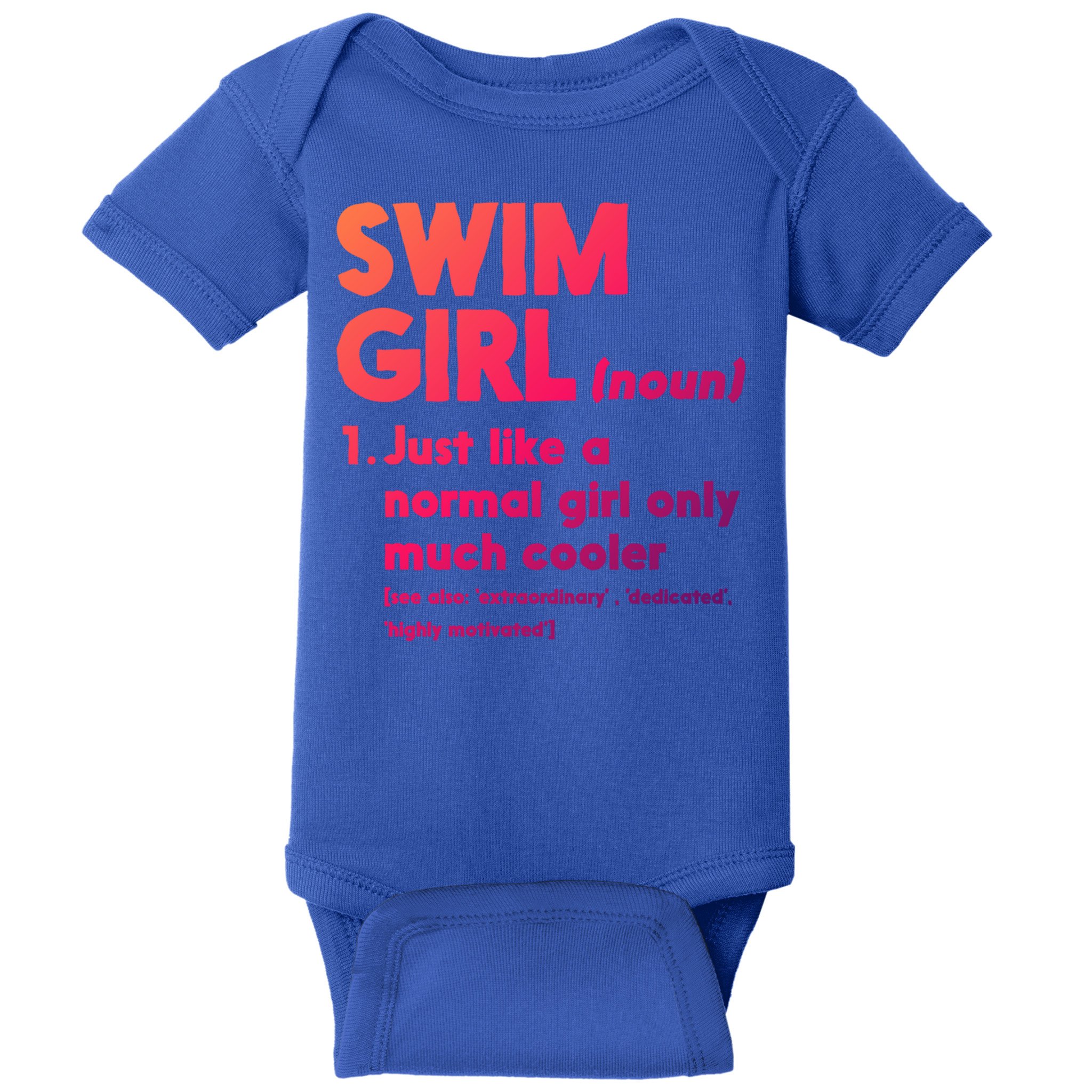 Swim Only Cooler Definition Swimmers Gift Baby Bodysuit
