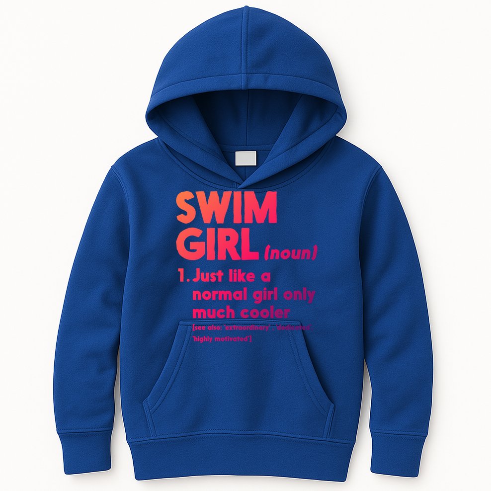 Swim Only Cooler Definition Swimmers Gift Kids Hoodie