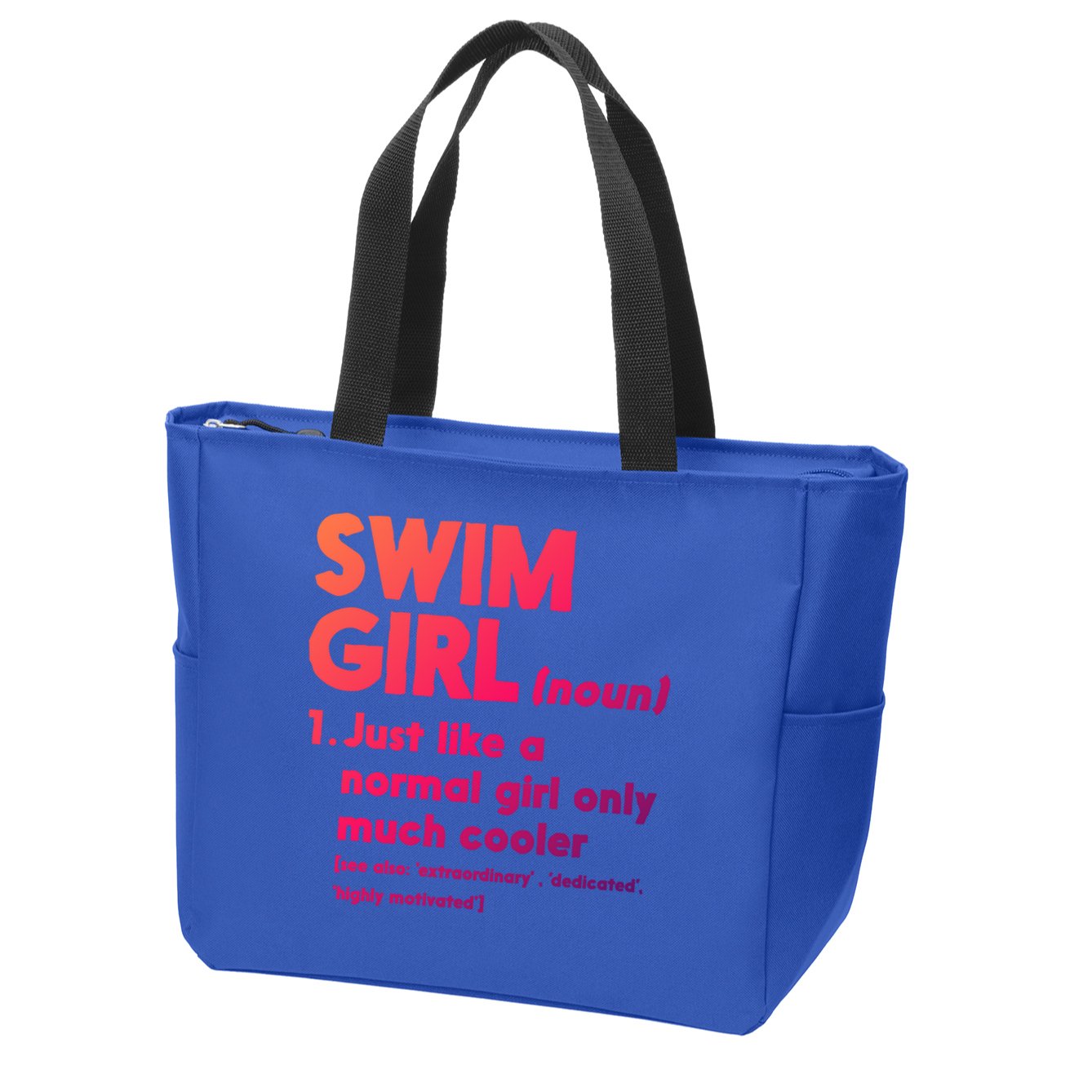 Swim Only Cooler Definition Swimmers Gift Zip Tote Bag