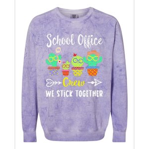 School Office Crew We Stick Together Funny Cactus Colorblast Crewneck Sweatshirt