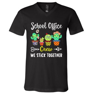 School Office Crew We Stick Together Funny Cactus V-Neck T-Shirt