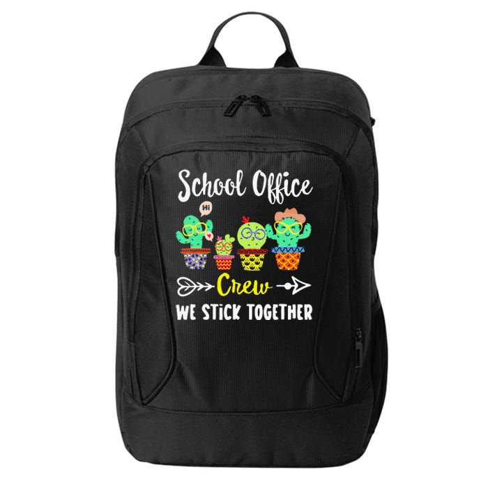 School Office Crew We Stick Together Funny Cactus City Backpack