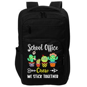 School Office Crew We Stick Together Funny Cactus Impact Tech Backpack