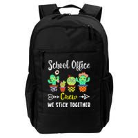 School Office Crew We Stick Together Funny Cactus Daily Commute Backpack