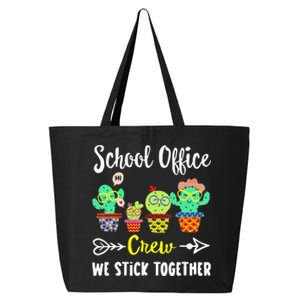 School Office Crew We Stick Together Funny Cactus 25L Jumbo Tote