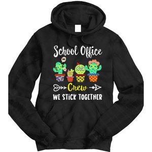 School Office Crew We Stick Together Funny Cactus Tie Dye Hoodie