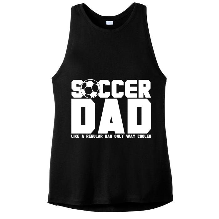 Soccer Dad Like A Regular Dad But Way Cooler Ladies PosiCharge Tri-Blend Wicking Tank