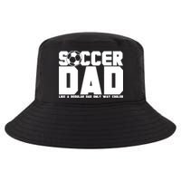Soccer Dad Like A Regular Dad But Way Cooler Cool Comfort Performance Bucket Hat