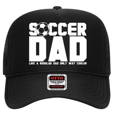 Soccer Dad Like A Regular Dad But Way Cooler High Crown Mesh Back Trucker Hat